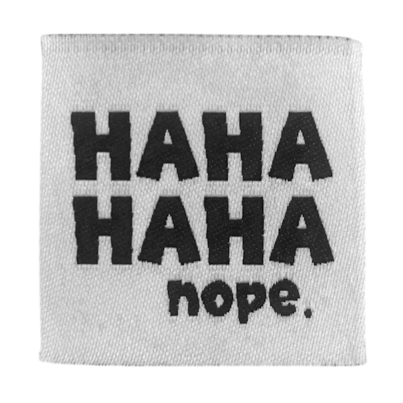 Weblabel | HAHAHAHA nope. | weiß