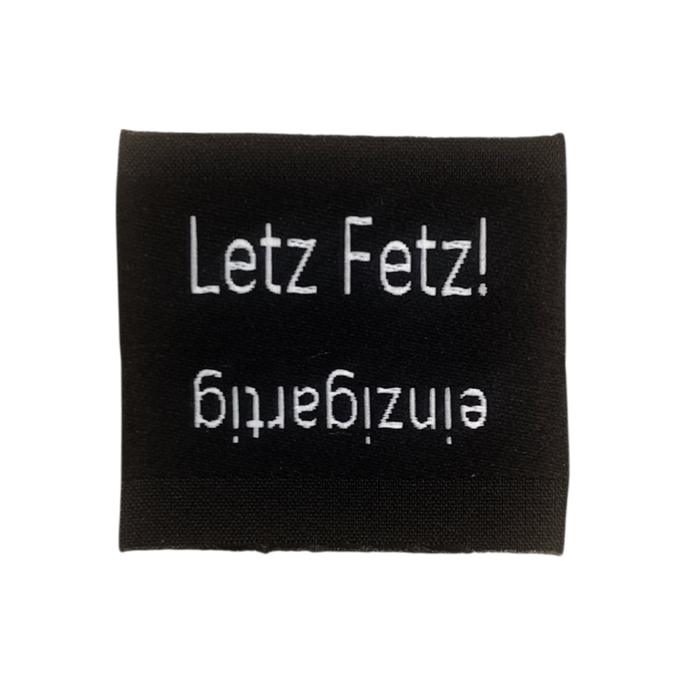 Weblabel | Letz Fetz/einzigartig | schwarz